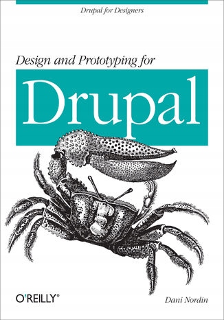 Design and Prototyping for Drupal. Drupal for