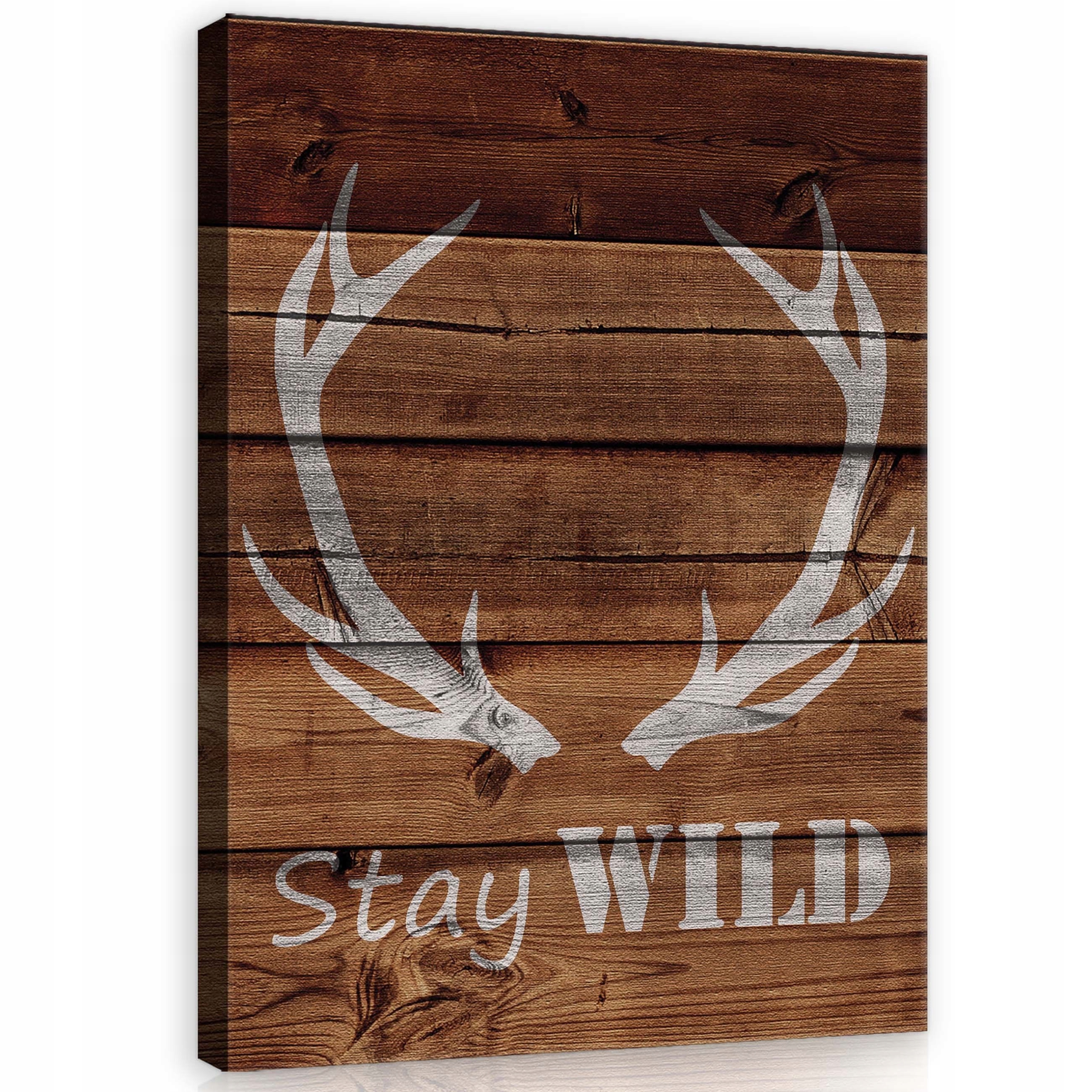 Obraz 60x80 Stay Wild jelení parohy venkovský strom příroda svoboda divoká