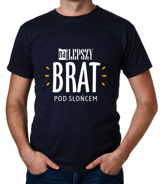 

koszulka Dla Brata Najlepszy Brat Pomysł prezent