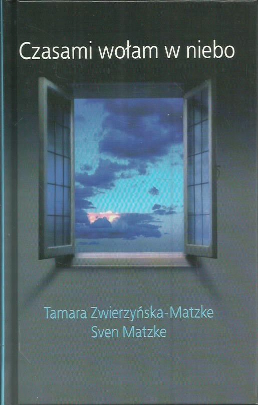 Czasami Wołam W Niebo