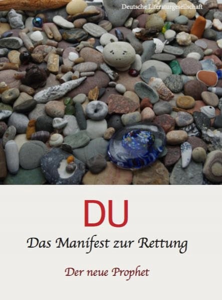 Du: Das Manifest zur Rettung by Deutsche Literaturges