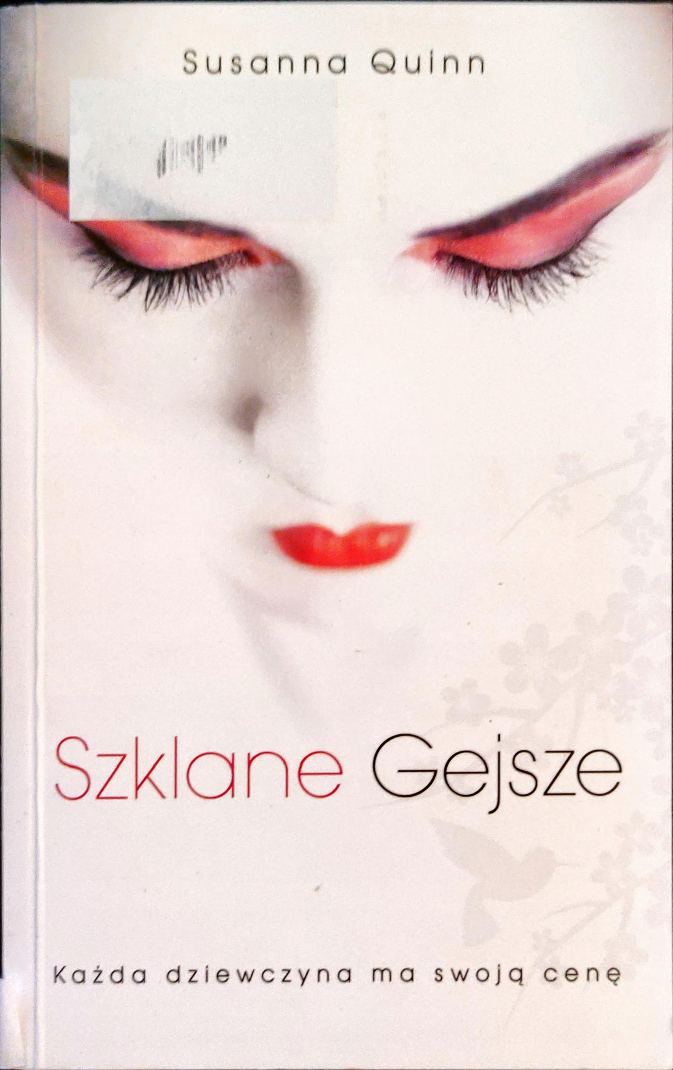 Szklane Gejsze Susanna Quinn