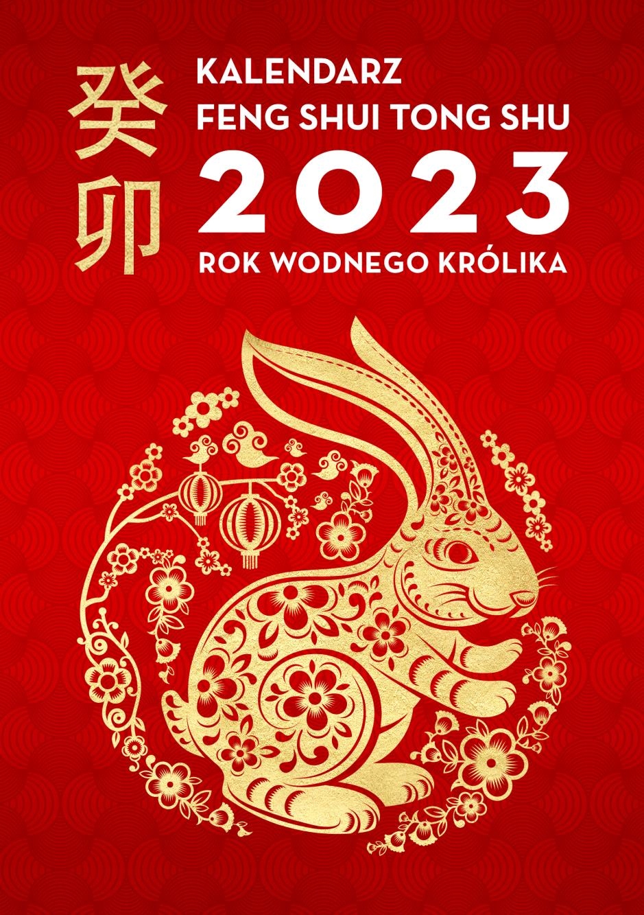 

Kalendarz Feng Shui Tong Shu 2023. Rok Wodnego K..