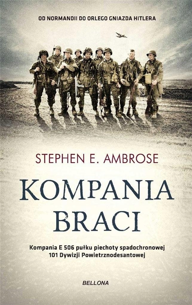 

Kompania Braci, Stephen E. Ambrose