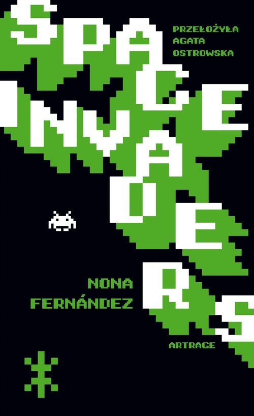 Space Invaders Nona Fernandez