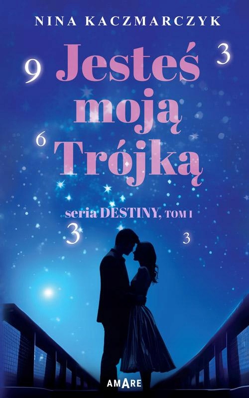 JESTEŚ MOJĄ TRÓJKĄ NINA KACZMARCZYK EBOOK