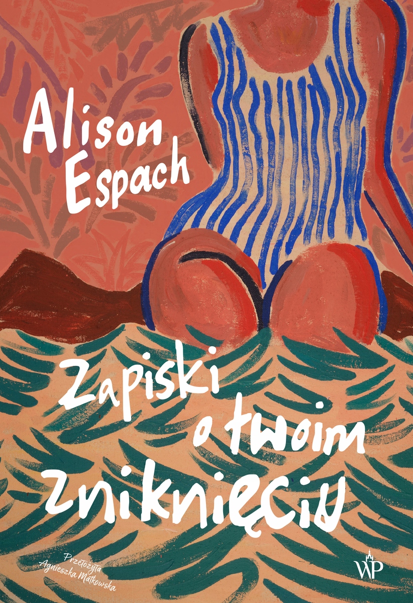 Zapiski o twoim zniknięciu - Alison Espach (e-book)