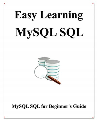 hu, yang Easy Learning MySQL SQL: SQL for Beginner's Guide