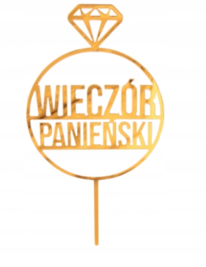 

Topper na tort Wieczór Panieński złoty toper