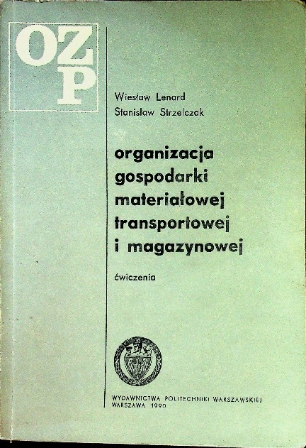 Organizacja gospodarki materiałowej