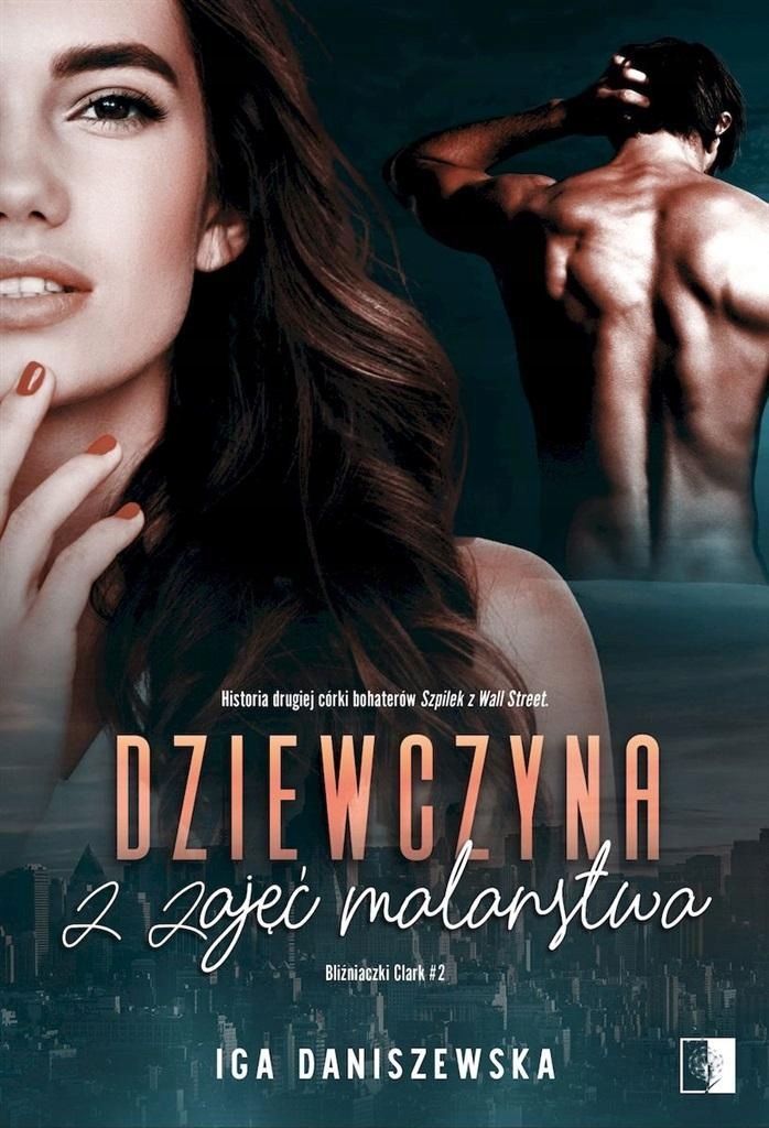Bliźniaczki Clark T.2 Dziewczyna Z Zajęć Malarstwa