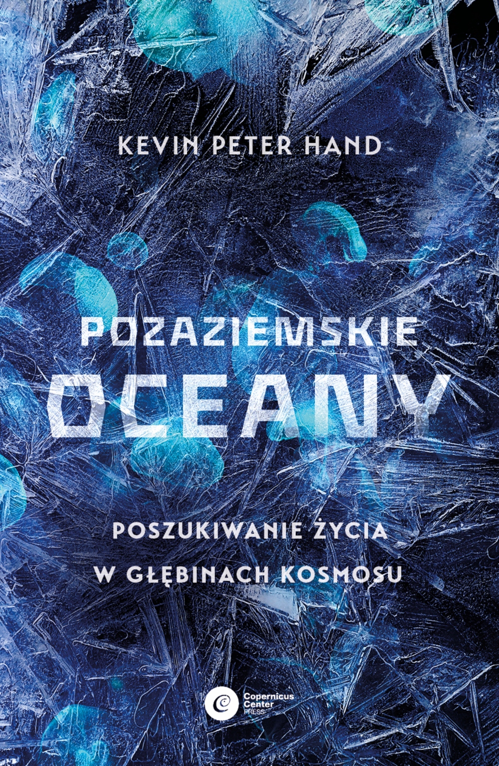 

Pozaziemskie oceany Kevin Peter Hand