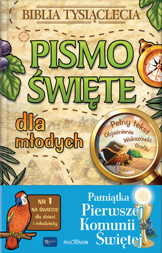 PISMO ŚWIĘTE DLA MŁODYCH PRACA ZBIOROWA IDEALNE NA KOMUNIE Wydawnictwo Dom Wydawniczy Rafael