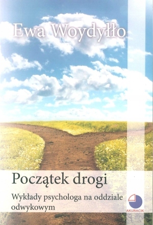 

Początek drogi Wykłady psychologa na oddziale
