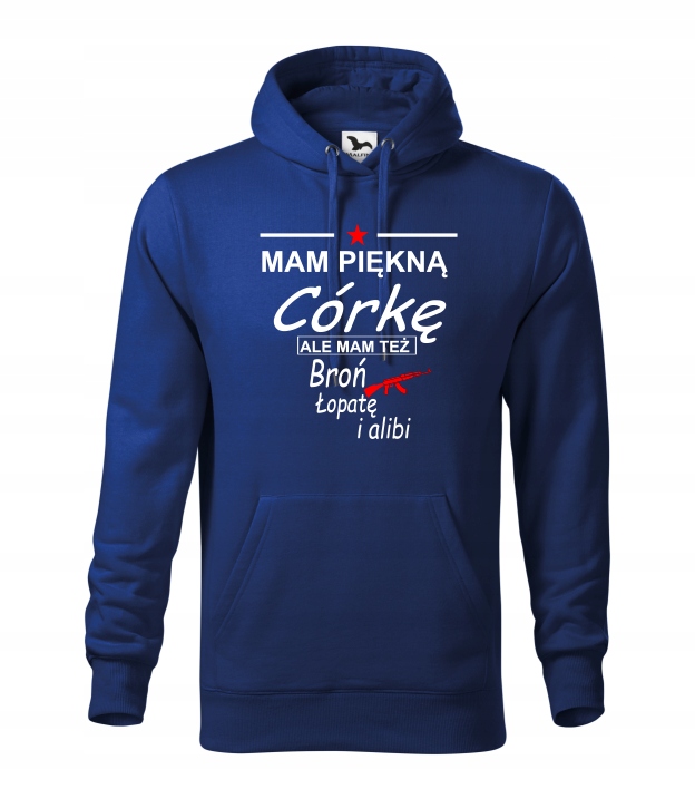 

Bluza z kapturem Mam Piękną Córkę Dla Taty