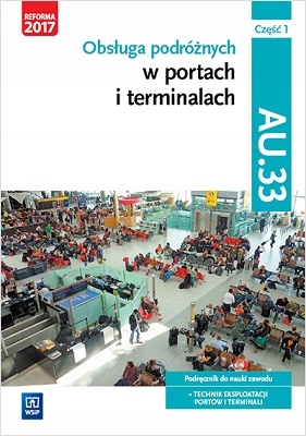 AU.33. Podręcznik do nauki zawodu 1. Terminale