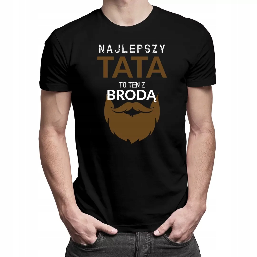 

Koszulka Dla Taty Najlepszy tata to ten z brodą