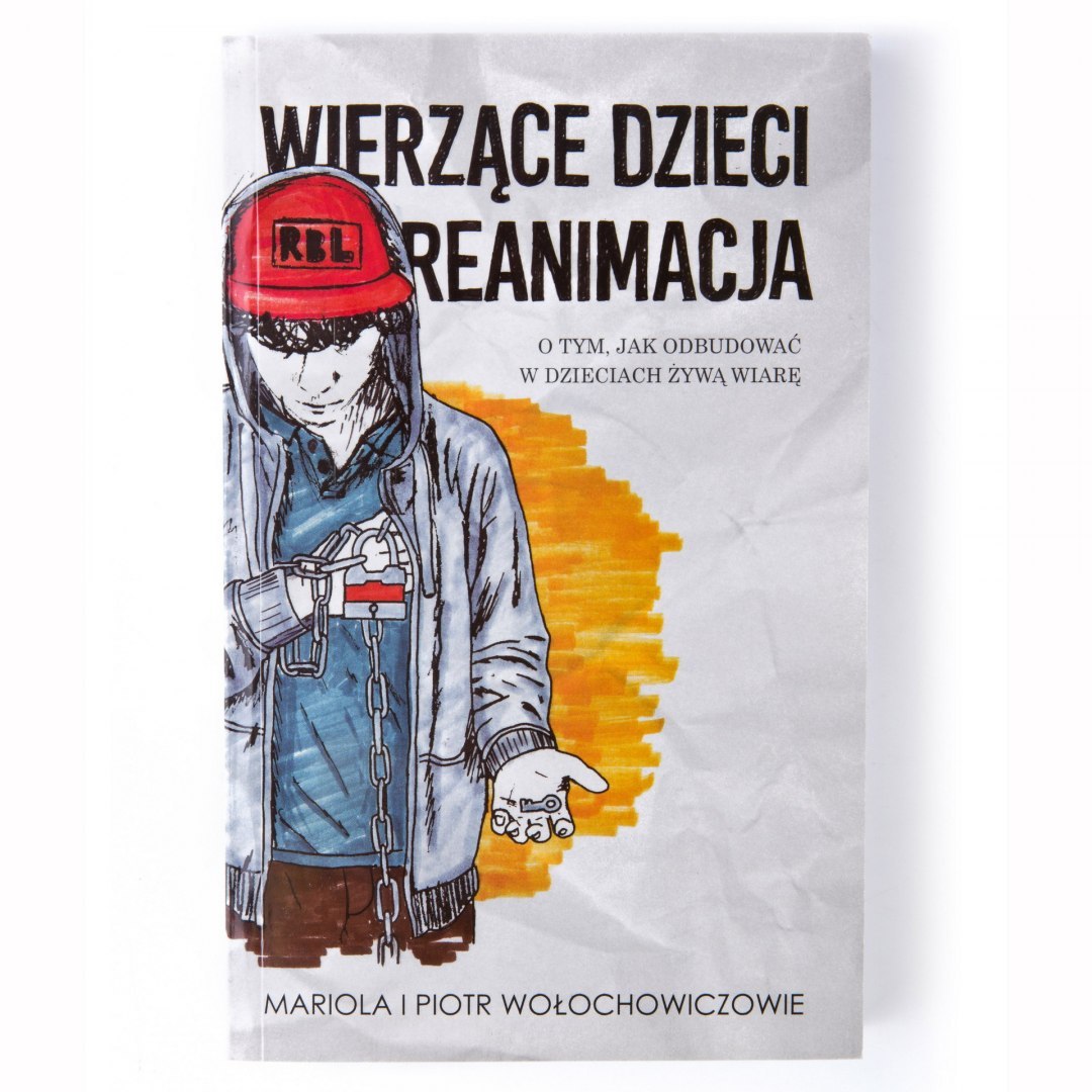Wierzące Dzieci Reanimacja O tym jak odbudować w