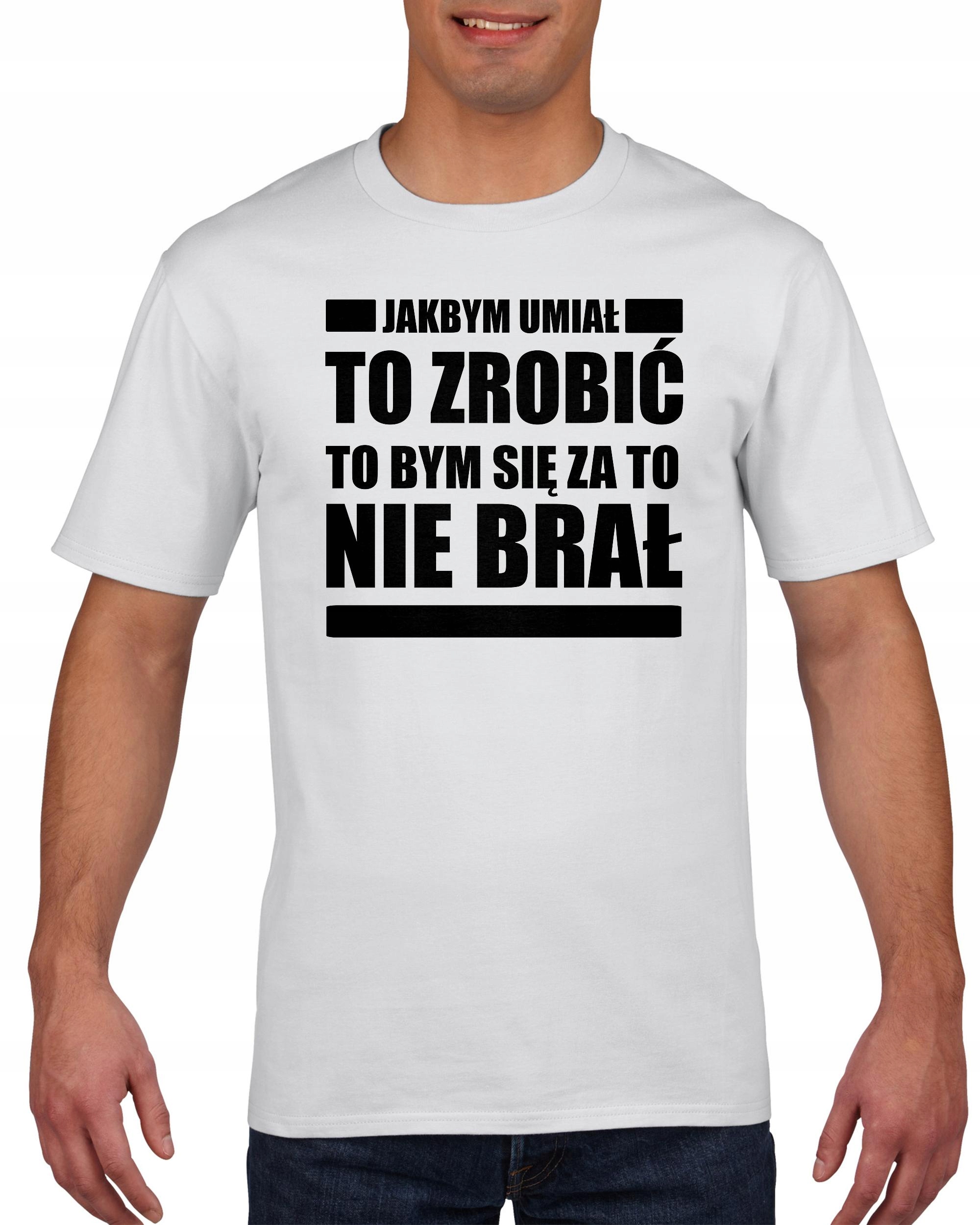 

Koszulka męska Fachowiec jakbym umiał zrobić