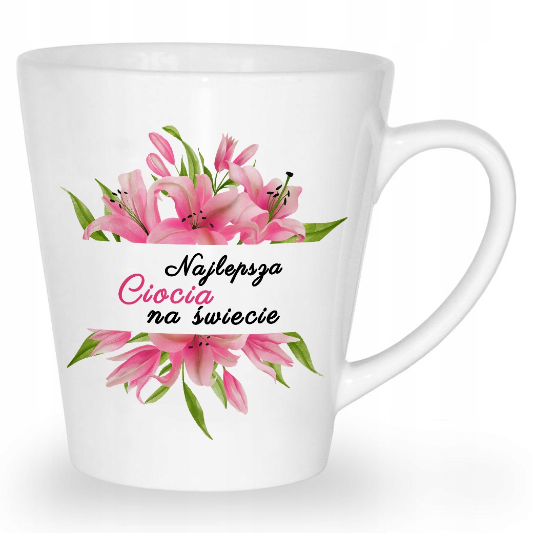 

Kubek Latte dla Najlepszej Cioci