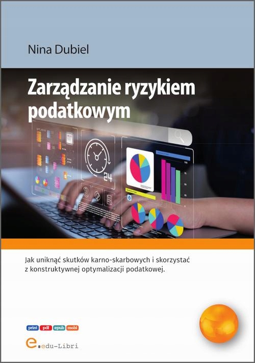 ZARZĄDZANIE RYZYKIEM PODATKOWYM NINA DUBIEL EBOOK