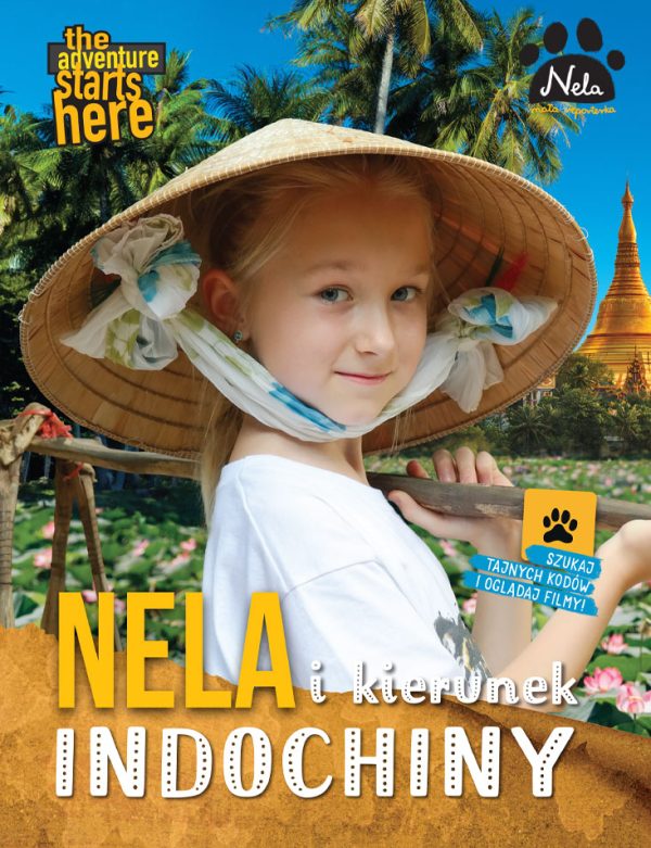 NELA I KIERUNEK INDOCHINY Nela Mała Reporterka 2024 Z AUTOGRAFEM NELI