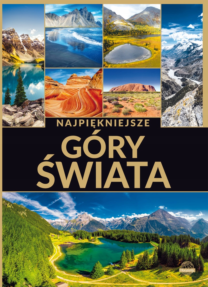 

Najpiękniejsze góry świata Izabela Wojtyczka
