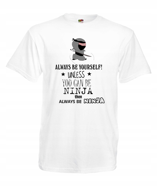 

XXXL Koszulka Męska Ninja Always Be Yourself Wzory