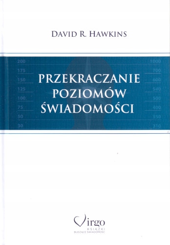 Przekraczanie poziomów świadomości David Hawkins