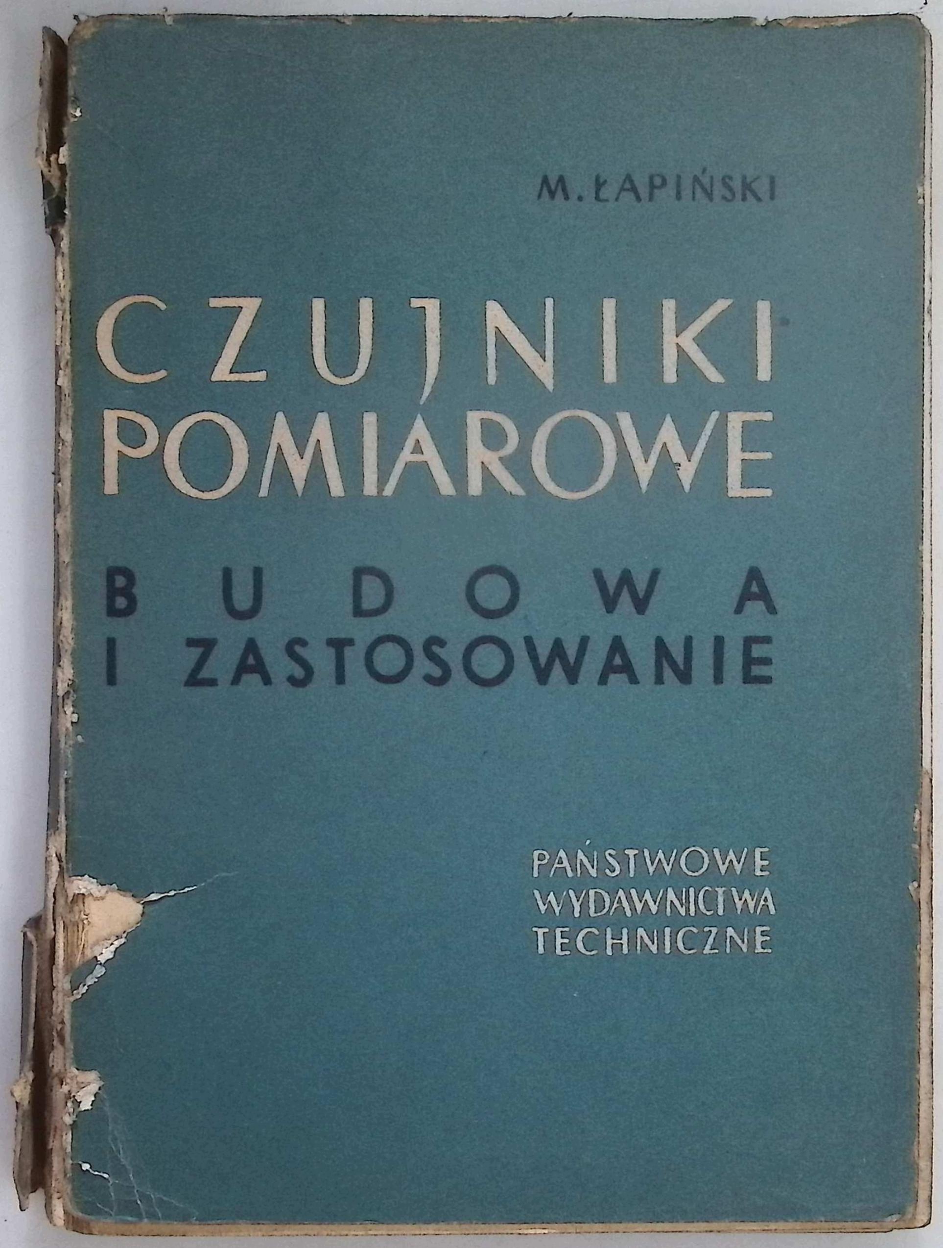 Czujniki pomiarowe budowa i zastosowanie Łapiński
