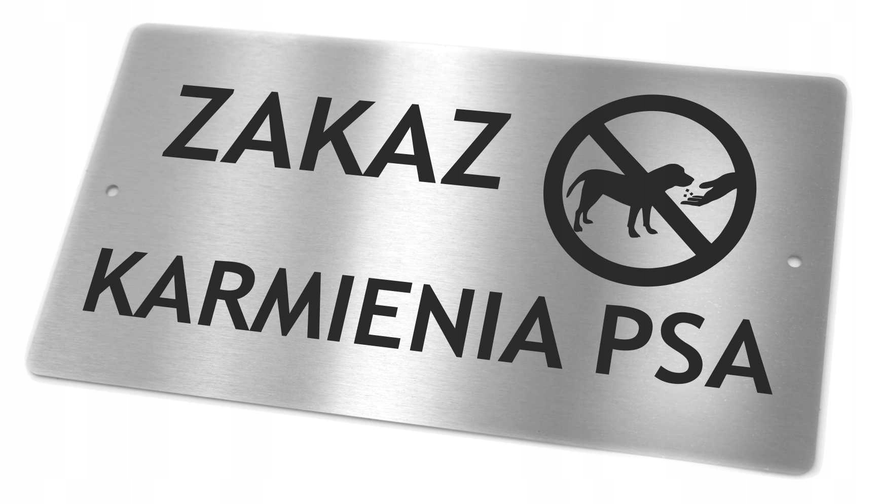 

Tabliczka Stal Zakaz Karmienia Psa Nie Karmić