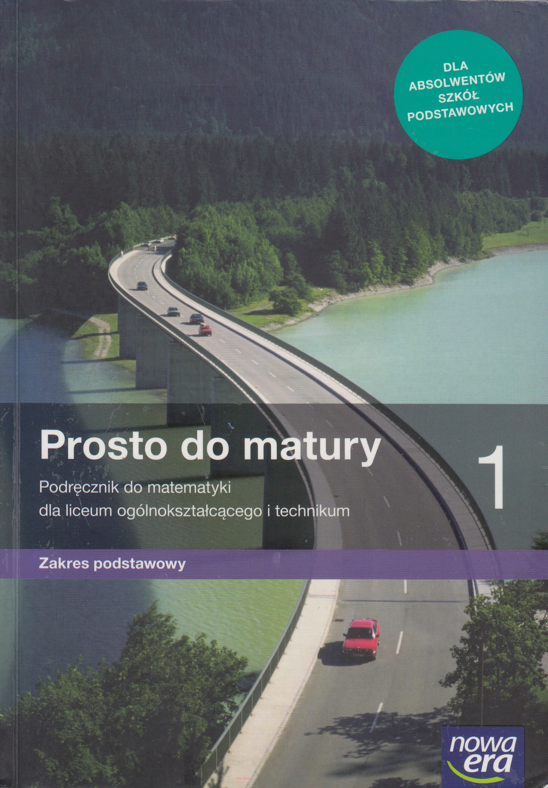 Prosto do matury 1 podręcznik zak. podst. Nowa Era