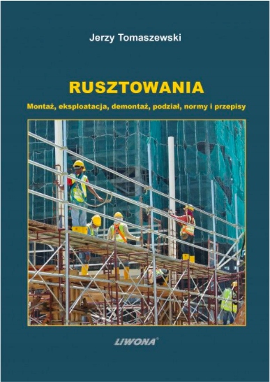 

Rusztowania. Nowe wydanie 2022.