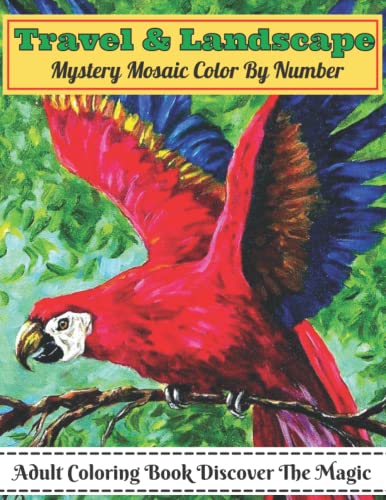 Travel And Landscape Mystery Mosaic Color By Number Adult Coloring