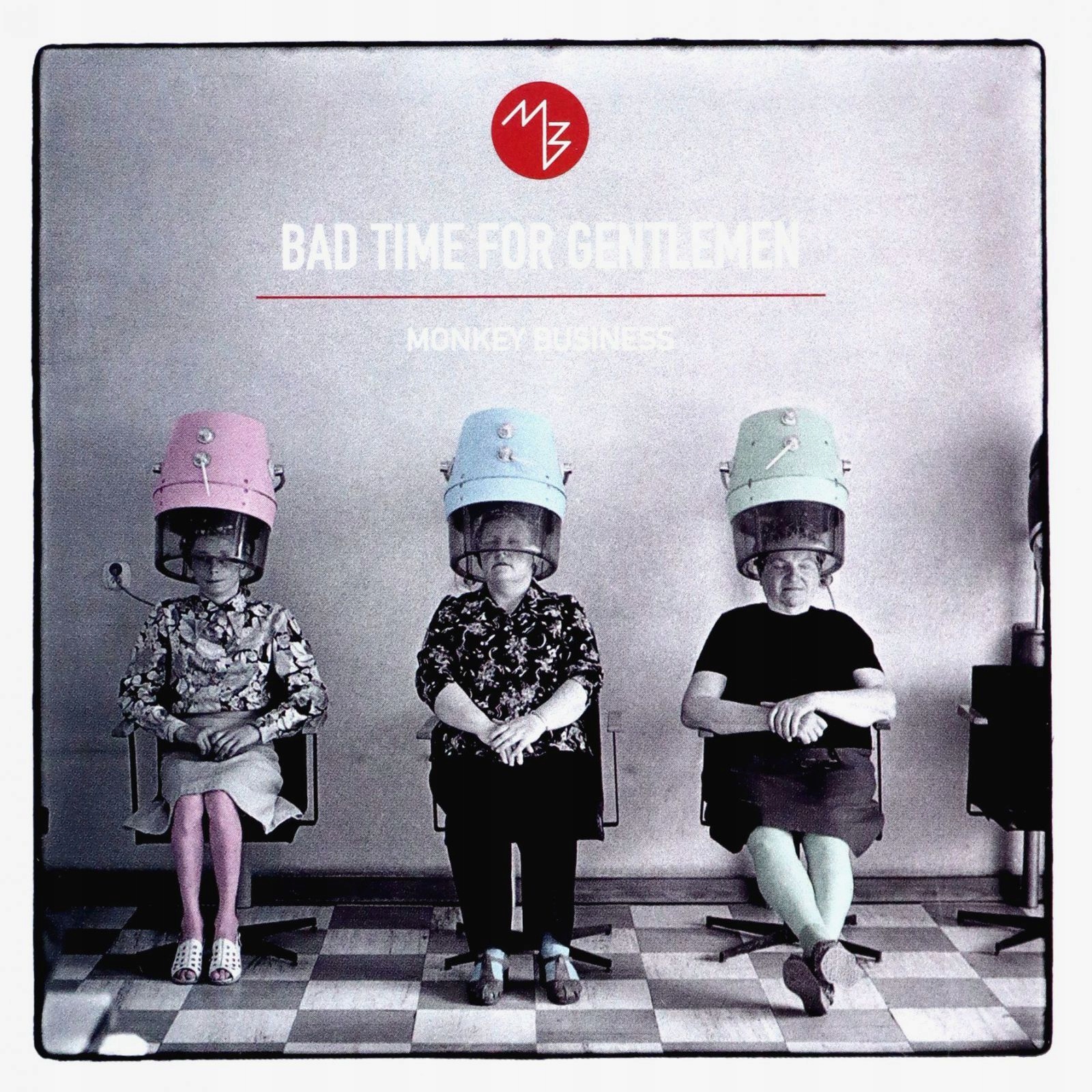 Monkey Business: Bad Time For Gentlemen (CD)