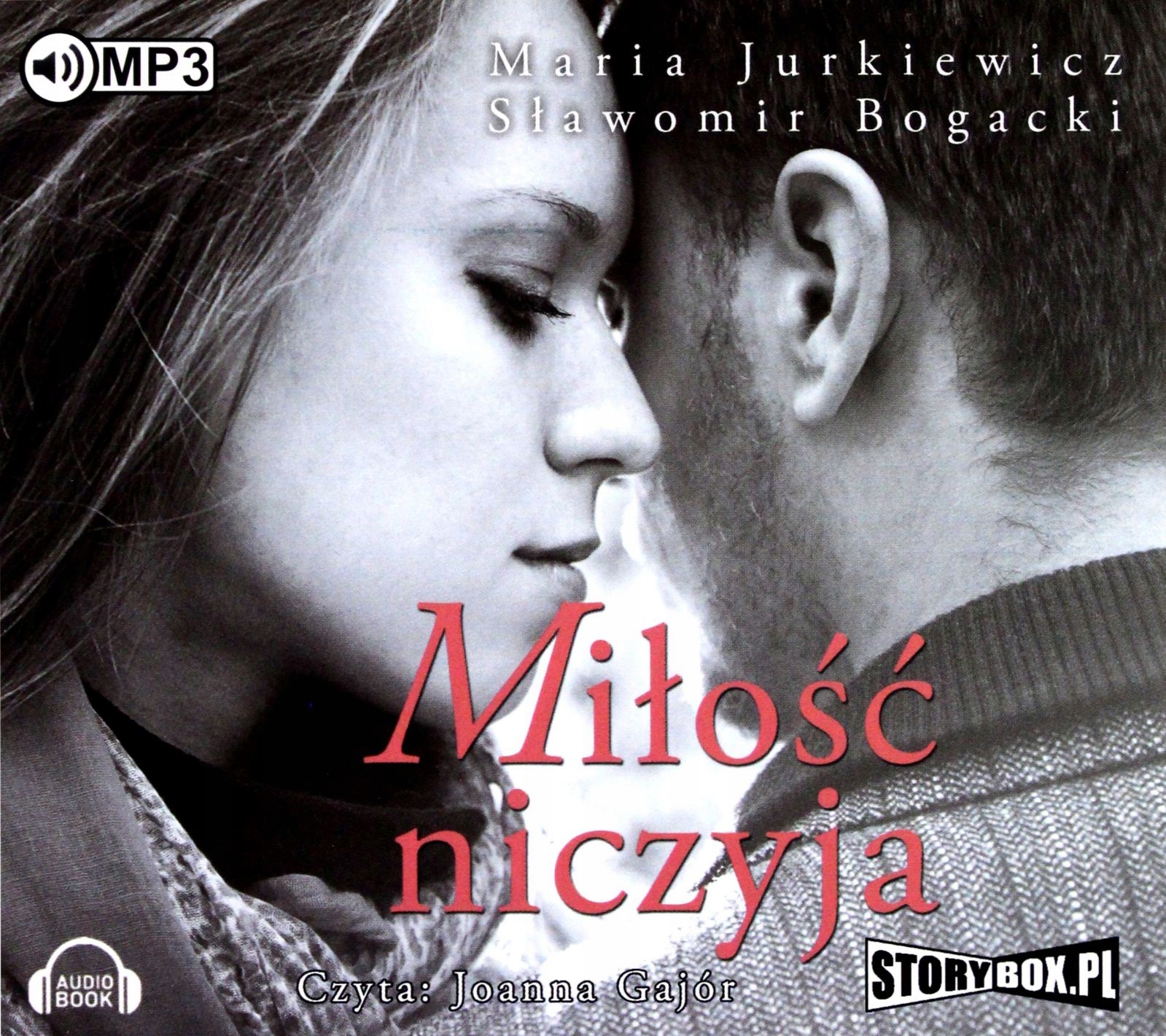 MIŁOŚĆ NICZYJA. AUDIOBOOK - MARIA JURKIEWICZ, SŁAWOMIR BOGACKI [AUDIOBOOK]