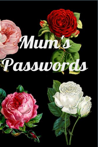 Books, Password Mum's Passwords: Helping you to remember your passwords