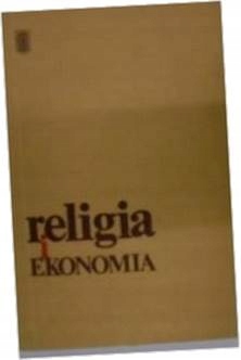 Religia i ekonomia - J.,Grosfeld