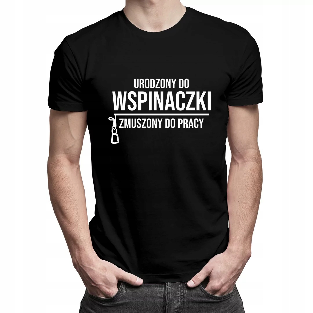 

Urodzony do wspinaczki - męska koszulka góry