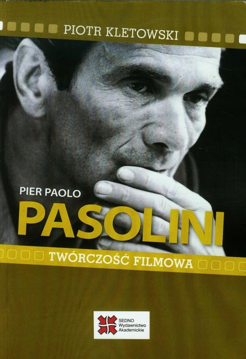 PIER PAOLO PASOLINI TWÓRCZOŚĆ FILMOWA PIO.. EBOOK