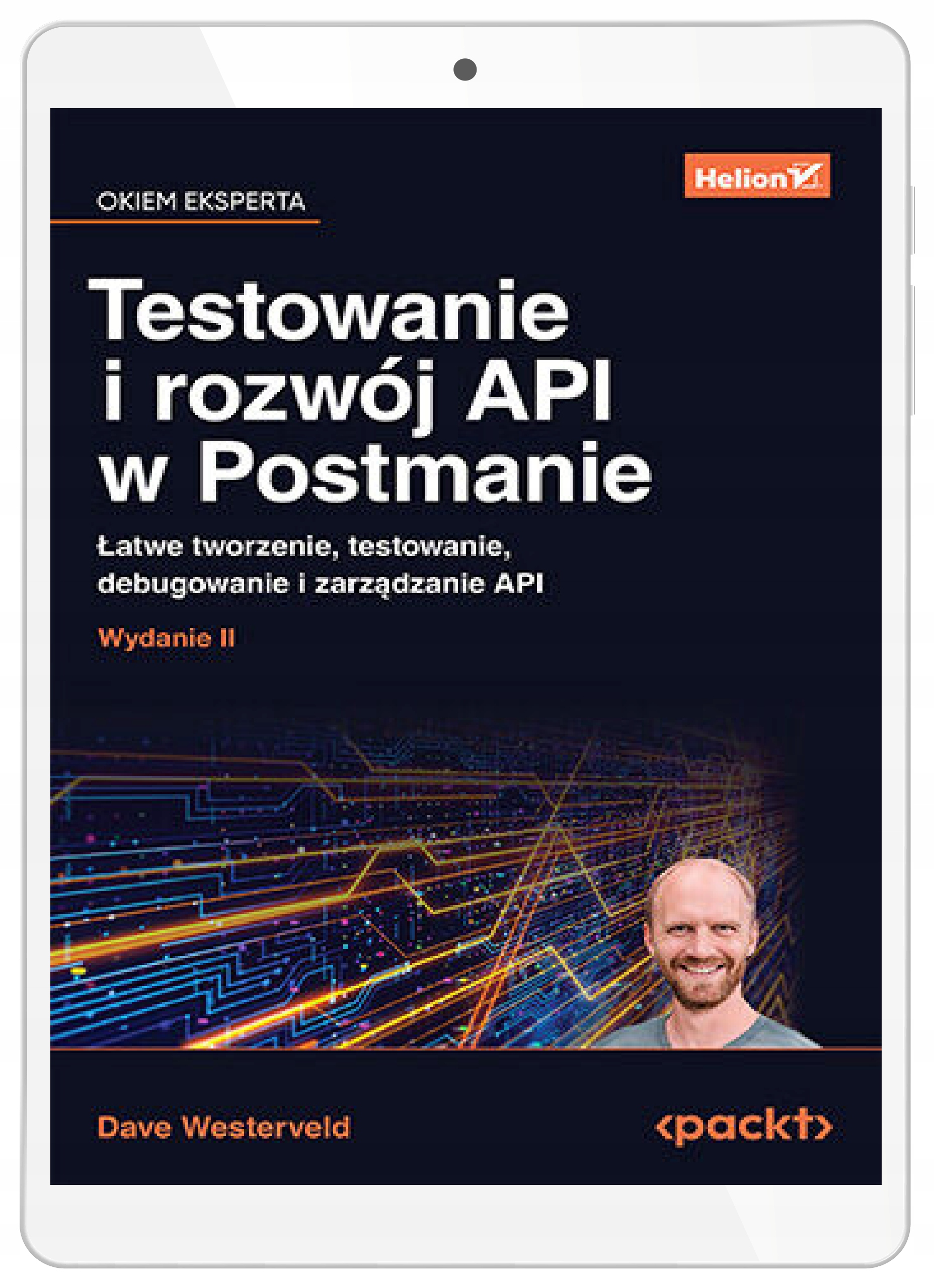 Testowanie i rozwój API w Postmanie. Łatwe