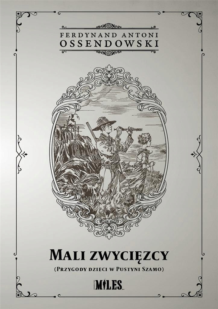 Mali Zwycięzcy (przygody Dzieci W Pustyni Szamo)