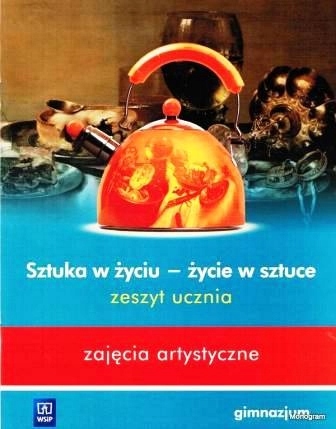 Plastyka WSiP Sztuka w życiu zeszyt ucznia gimn