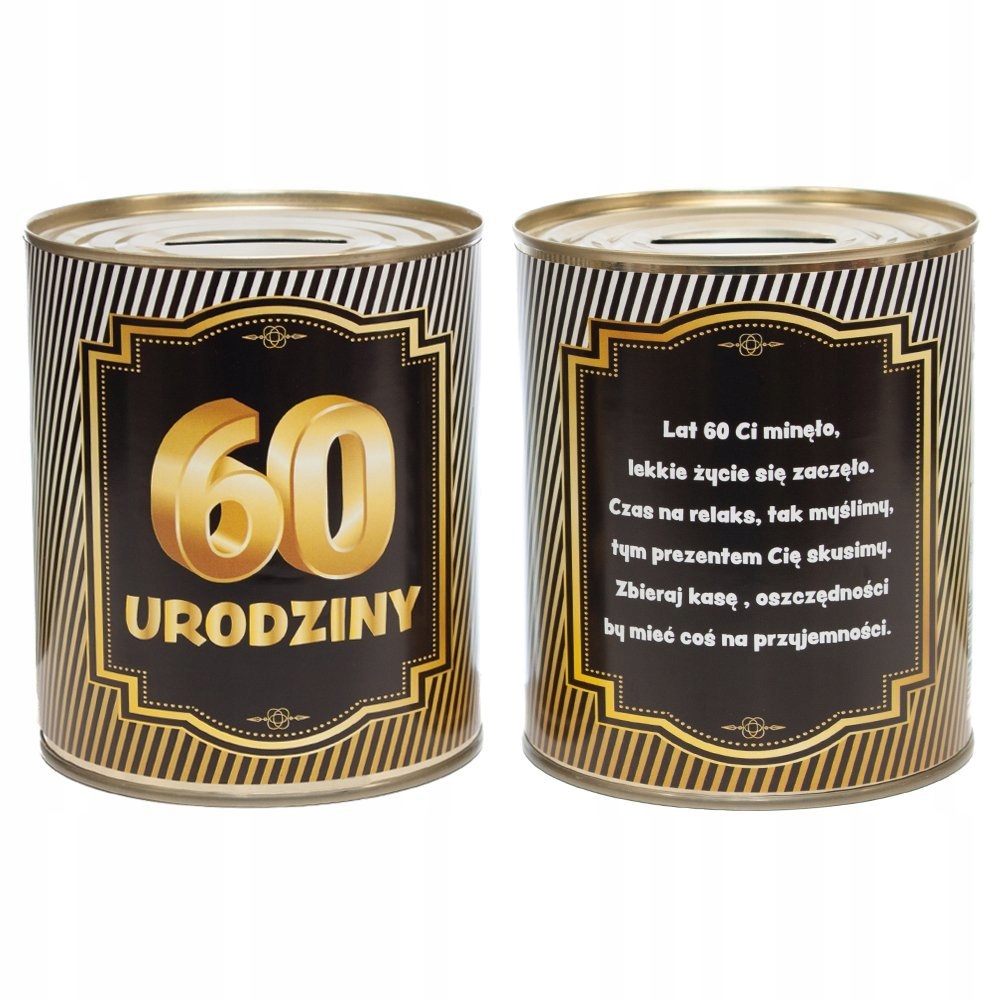 

Skarbonka pamiątka upominek 60 Urodzin 60+