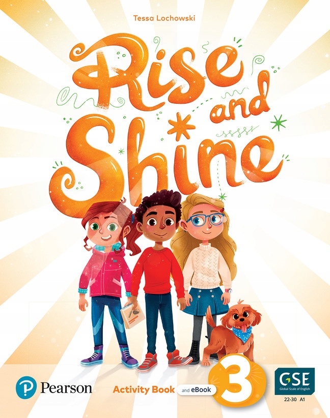 

Level 3. Activity Book. Rise and Shine. Pearson