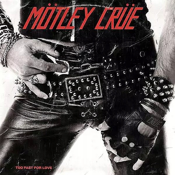 Lp Mötley Crüe: Too Fast For Love Remastered Vinyl Bmg (us Import)