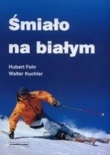 Hubert Fehr - Śmiało na białym