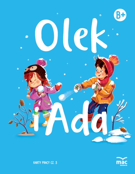 OLEK I ADA Sześciolatek Poziom B+ Karty pracy cz 3