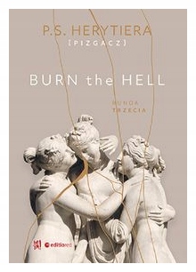 Burn the Hell третий раунд P. S. Herytiera Pizgacz