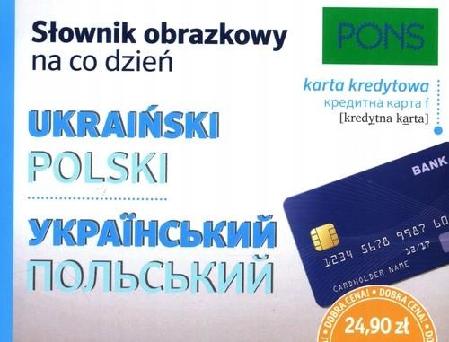 SŁOWNIK OBRAZKOWY NA CO DZIEŃ UKRAIŃSKI POLSKI